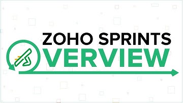 Zoho Sprints Overview - Agile Made Simple!