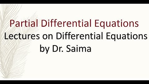 Lecture 26, Partial Differential Equations || YOURFRIENDMATHEMATICS