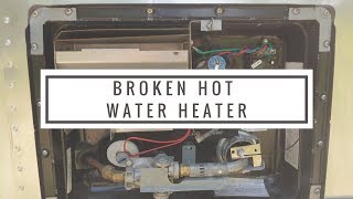 Broken Atwood RV Water Heater (Troubleshooting and Repair)