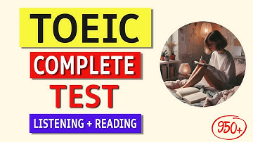 TOEIC Listening & Reading Test 2024 | Full Practice Exam with Answers!