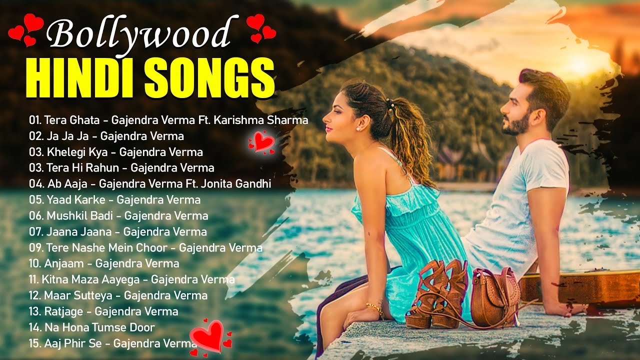 New Hindi Songs 2023  Best Songs Of Gajendra Verma  Tera Ghata Tera Hi Rahun Jaana Jaana