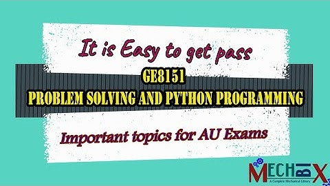 GE8151 Problem solving and python programming - PSPP - Python important questions bank and topics