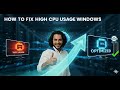 Fix High CPU Usage on Windows FAST