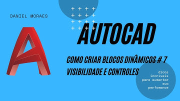 AutoCAD - Como criar Blocos Dinâmicos # 7- Visibilidade e Controles