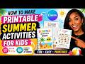 How to Make Printable Summer Activities for Kids in Canva Sell on Etsy or Parents Print at Home