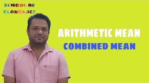 ARITHMETIC MEAN || EP-6 || COMBINED MEAN || EXPLAINED BY JASWINDER SINGH