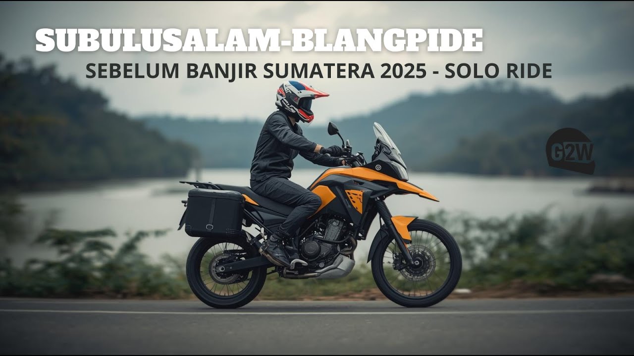 Lewati Rute Subulussalam–Blangpidie Sebelum Banjir! Touring Solo Oktober 2025