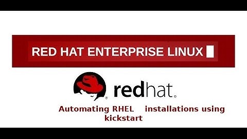 Installations kickstart part 1 redhat centos fedora