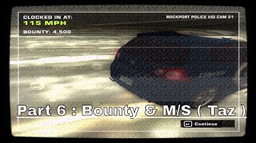 Need For Speed Most Wanted (2005) Walkthrough ( No Commentary) Part - 6: Bounty & M/S  ( Taz )
