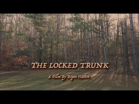 The Locked Trunk  short film by Regan Hutton 
