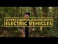 Issues with electric vehicles and how to overcome them