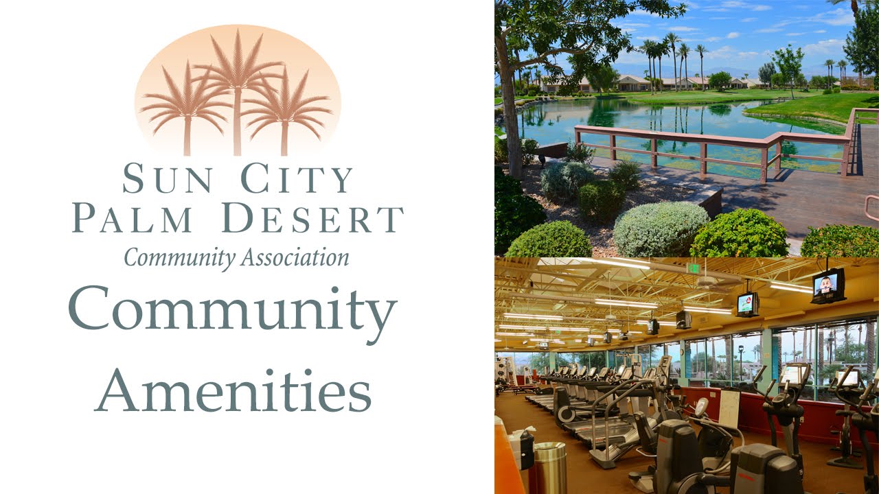 Sun City Palm Desert: Community Amenities