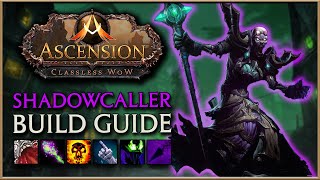 [Legacy Build] The SHADOWCALLER! | Project Ascension Build Guide