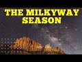The Milkyway Season | Where to find the milkyway in the night sky