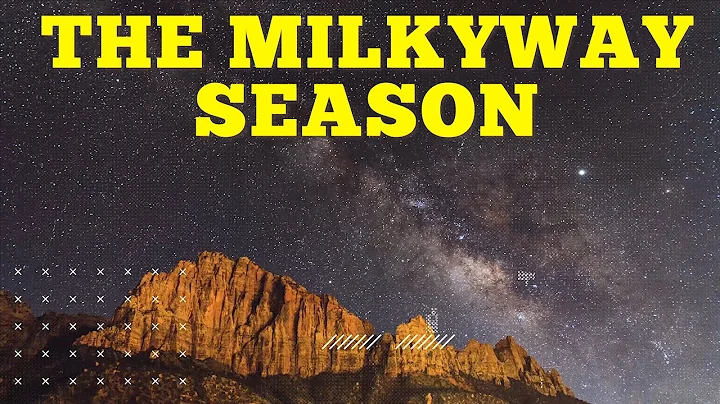 The Milkyway Season | Where to find the milkyway in the night sky