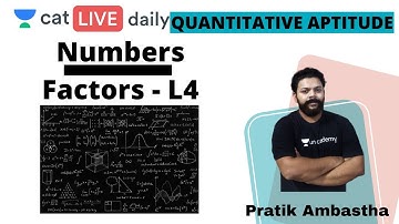 CAT 2020 | Numbers : Factors - L4| Unacademy CAT | By Pratik Ambastha