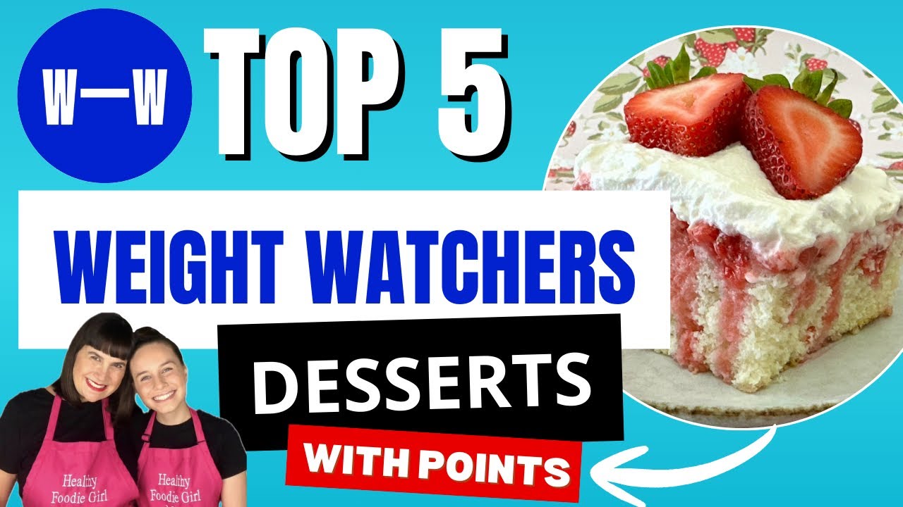 Top 5 Weight Watchers Dessert Recipes | Low Points
