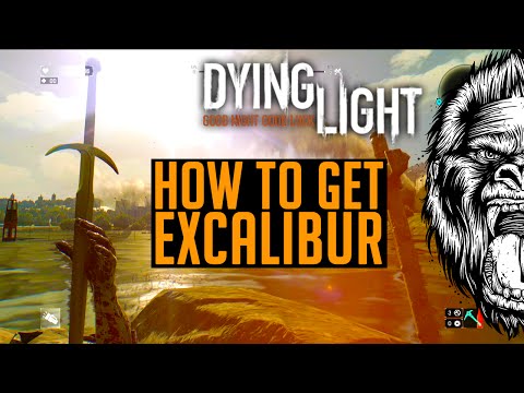 Dying Light How to Get Excalibur | Dying Light Weapon Location EXPcalibur