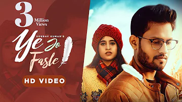 Ye Jo Fasle | (Full Video) | Sourav Kumar | Akansha Arali | Suraj Adhikari | Hindi Songs 2022