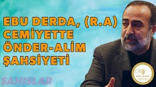 Ebubekir Sifil - Ebu Derda Ra Ve Cemiyette Önder Alim Şahsiyeti