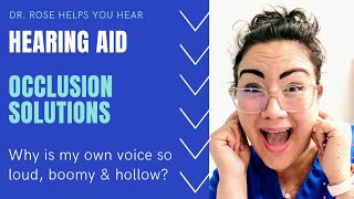 Hearing Aid Occlusion Solutions | What is the Occlusion Effect?