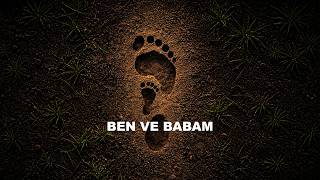 Dontsee - Ben Ve Babam 