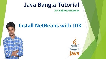 Download Netbeans IDE with JDK 2 |Java Bangla Tutorial|Habibur Rahman