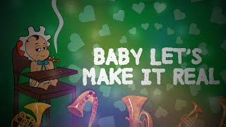 EELS - Baby Let’s Make It Real - official lyric video