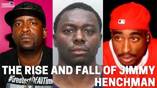 The Rise and Fall of Jimmy Henchman