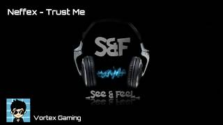 NEFFEX - Trust Me 🌟 [ Copyright Free ]
