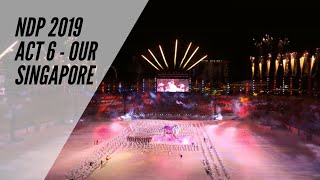 Download Lagu Act 6 (Our Singapore)  | NDP 2019 MP3