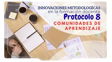 Protocolo 8 - Video contenido Círculos de Aprendizaje