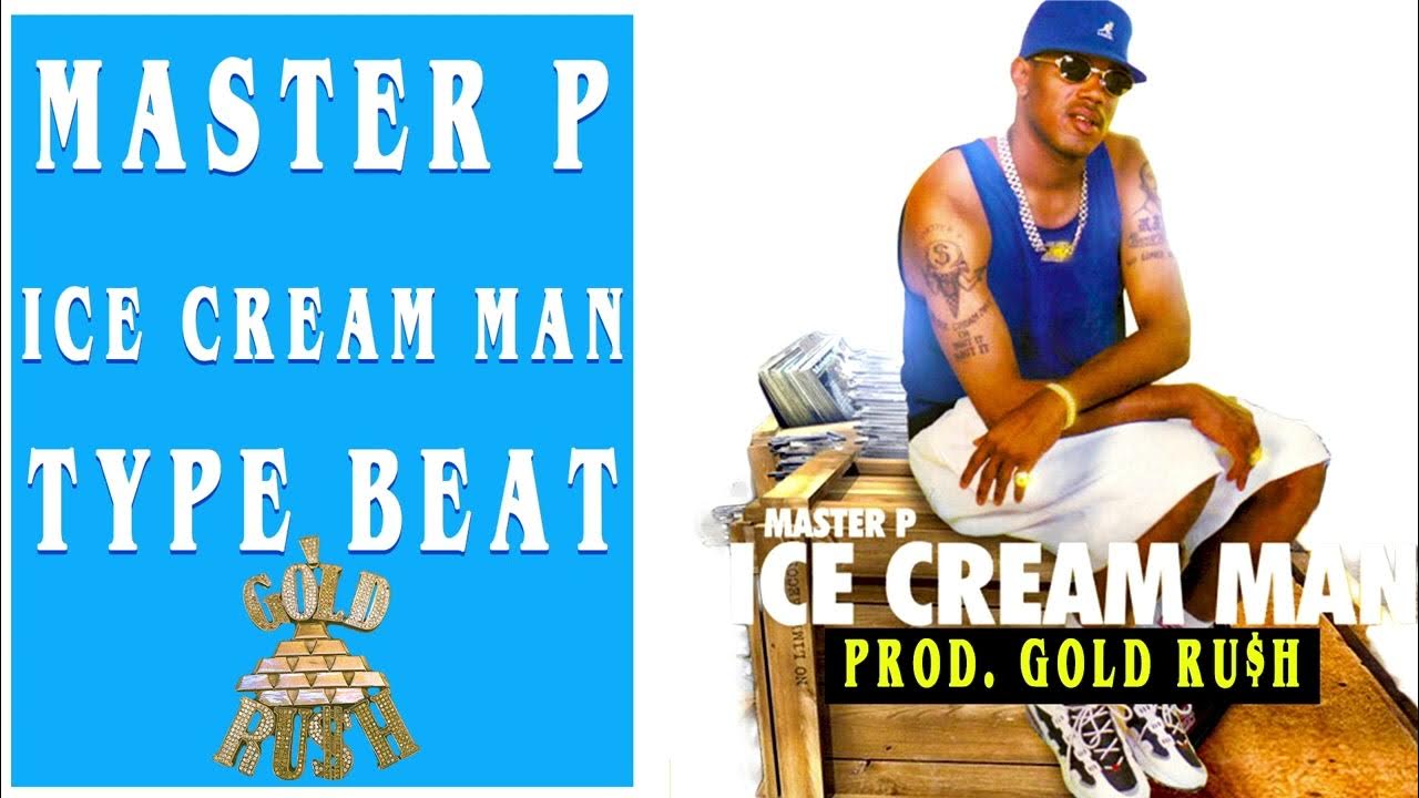 [SOLD] Master P Ice Cream Man type beat PROD Gold Ruh 144bpm YouTube
