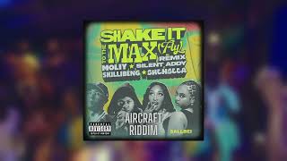 Moliy, Shenseea, Skillibeng, Silent Addy - Shake It To The Max (Sallbei Remix - Aircraft Riddim) Resimi