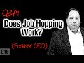 Job Hopping / Switching Jobs - to Get Promoted.  Does it work? (from former CEO)