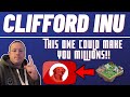 Clifford inu and the 1 million dollar boom  this could be huge