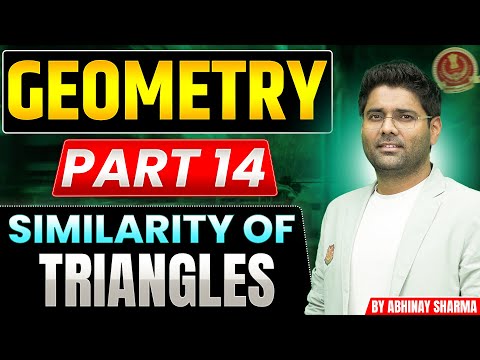 Geometry Part 15 - Similarity of Triangles By Abhinay Sharma (Abhinay Maths)