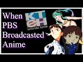 When anime was on pbs kteh  another internet nerd
