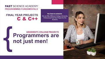 Programming Fundamentals Final Year Projects C++,C,C#, Python for University Students| FAST Academy