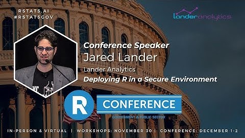 Jared Lander - Deploying R in a Secure Environment