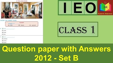 IEO Class 1 question paper 2012 Set B /IEO  Class 1 question paper (2012-2013)B /Students Reference.