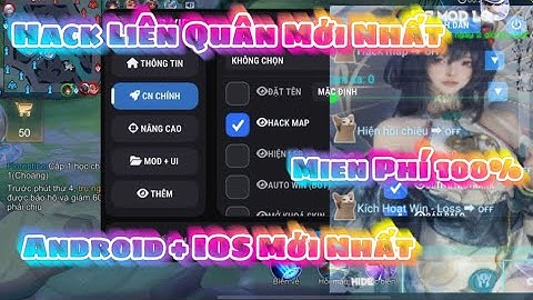 Hack Liên Quân Mới Nhất Menu | Hack Map Liên Quân Mùa 36 Mới Nhất | Hack Liên Quân | Mod LQ