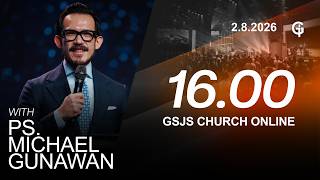 Ibadah Online GSJS 6 - Ps. Michael Gunawan - Pk.16.00 (2 Agustus 2026)