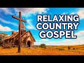 Evening Country Gospel Music Mix: Peaceful Worship &amp; Spiritual Reflection