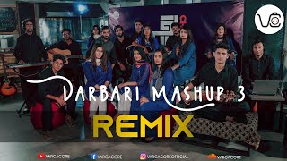 DARBARI MASHUP 3 | REMIX | DJ JAYZEE | VARGA CORE