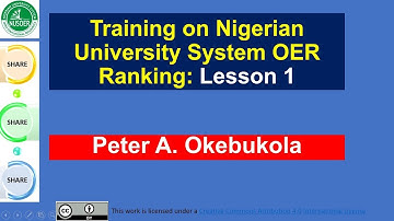 Training on OER Ranking Lesson 1 by Peter A  Okebukola