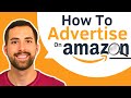 How To Advertise On Amazon Seller Central | BEGINNER Tutorial 2020 FBA/FBM