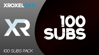 100 Subscribers - Free GFX Pack!