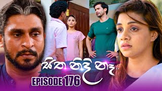 Sitha Nidi Na 176 | 07th May 2024