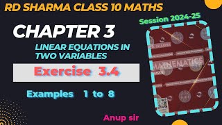 Ex 3.4 Examples 1 to 8 RD Sharma Solutions Class 10 Maths Chapter 3 Linear equations Edition 2024